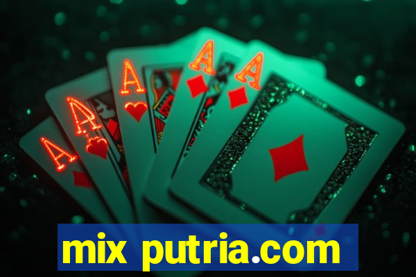 mix putria.com